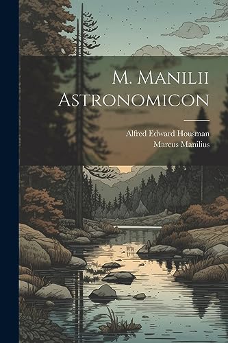 Stock image for M. Manilii Astronomicon (Latin Edition) for sale by Ria Christie Collections