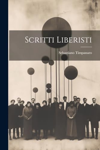 Stock image for Scritti Liberisti for sale by PBShop.store US