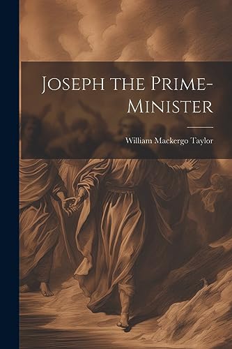 Stock image for Joseph the Prime-Minister for sale by PBShop.store US