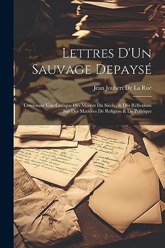 Stock image for Lettres D'Un Sauvage Depays? for sale by PBShop.store US