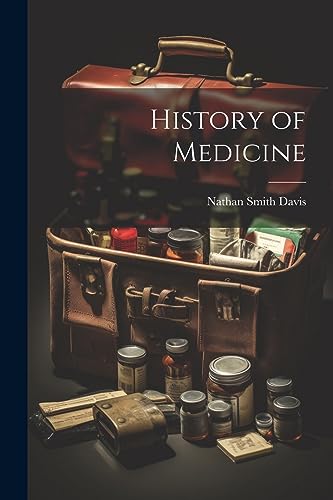 Beispielbild fr History of Medicine zum Verkauf von PBShop.store US