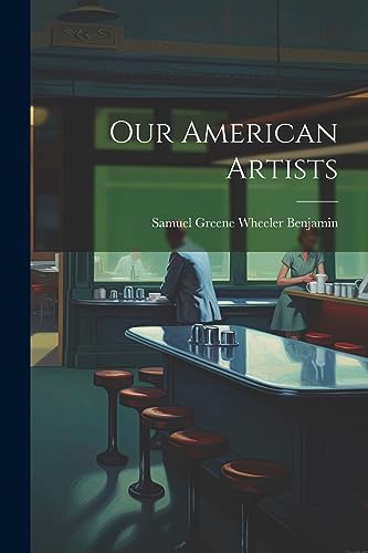 Stock image for Our American Artists for sale by GreatBookPrices