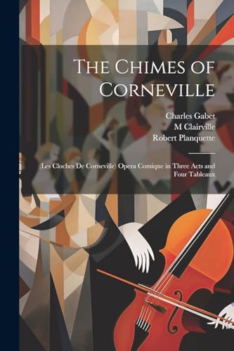 Stock image for The The Chimes of Corneville for sale by PBShop.store US