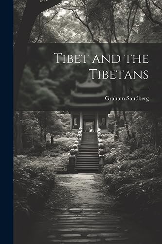 Beispielbild fr Tibet and the Tibetans zum Verkauf von PBShop.store US