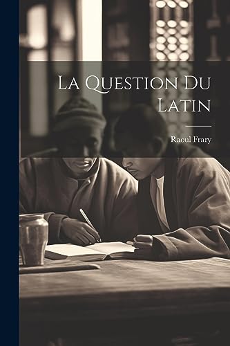 Imagen de archivo de La La Question Du Latin a la venta por PBShop.store US