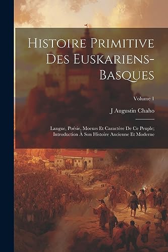 Imagen de archivo de Histoire Primitive Des Euskariens-Basques a la venta por PBShop.store US