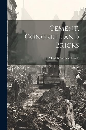9781021356109: Cement, Concrete and Bricks