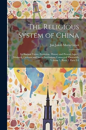 Imagen de archivo de The The Religious System of China a la venta por PBShop.store US