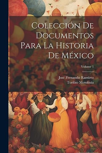 Beispielbild fr COLECCIN DE DOCUMENTOS PARA LA HISTORIA DE MXICO; VOLUME 1. zum Verkauf von KALAMO LIBROS, S.L.