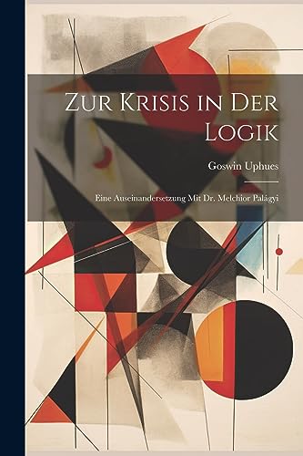 Imagen de archivo de Zur Krisis in Der Logik a la venta por PBShop.store US