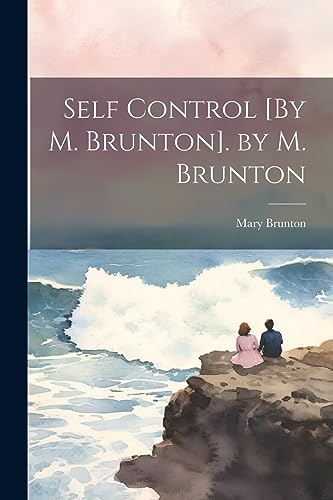 Beispielbild fr Self Control [By M. Brunton]. by M. Brunton zum Verkauf von California Books