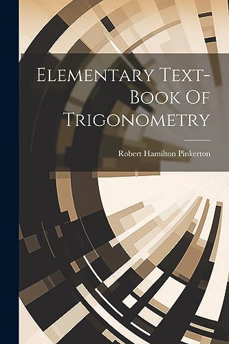 9781021369864: Elementary Text-book Of Trigonometry