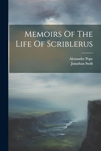 Beispielbild fr Memoirs Of The Life Of Scriblerus zum Verkauf von Ria Christie Collections