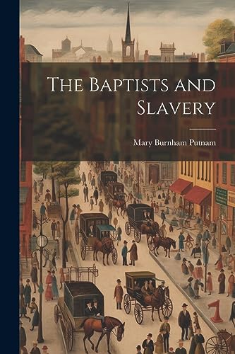 Stock image for The The Baptists and Slavery for sale by PBShop.store US