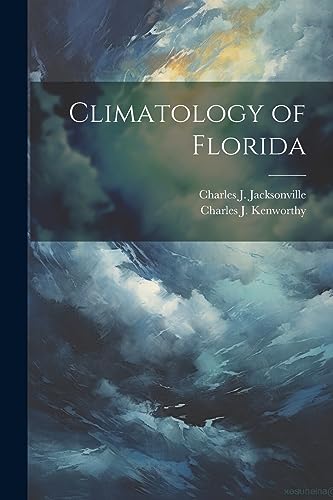 Stock image for Climatology of Florida for sale by PBShop.store US