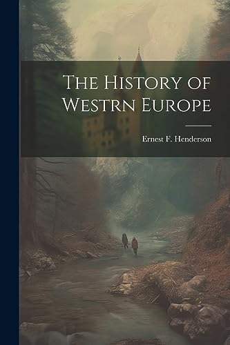 Imagen de archivo de The The History of Westrn Europe a la venta por PBShop.store US