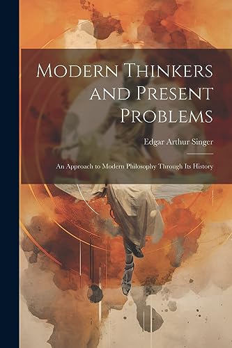 Stock image for Modern Thinkers and Present Problems for sale by PBShop.store US