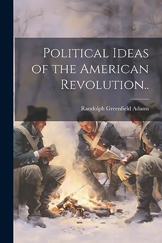 Imagen de archivo de Political Ideas of the American Revolution. a la venta por PBShop.store US