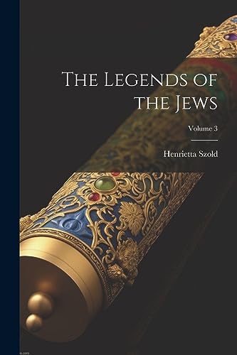 Imagen de archivo de The The Legends of the Jews; Volume 3 a la venta por PBShop.store US