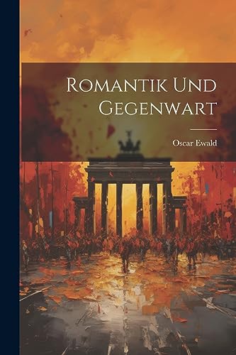Stock image for Romantik und Gegenwart for sale by PBShop.store US