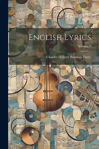 Beispielbild fr English Lyrics; Volume 3 zum Verkauf von PBShop.store US