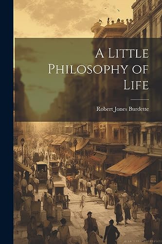 9781021393197: A Little Philosophy of Life