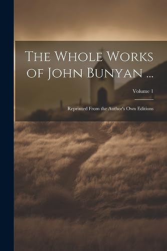 Imagen de archivo de The The Whole Works of John Bunyan . a la venta por PBShop.store US
