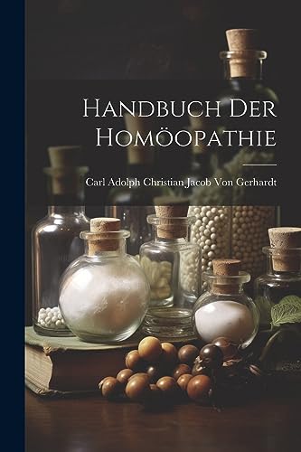 Stock image for Handbuch Der Homopathie (German Edition) for sale by Ria Christie Collections