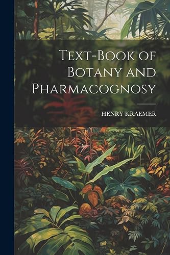 Stock image for Text-Book of Botany and Pharmacognosy for sale by PBShop.store US