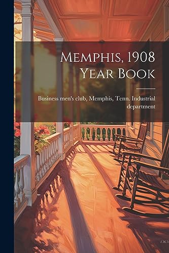 Stock image for Memphis, 1908 Year Book for sale by THE SAINT BOOKSTORE