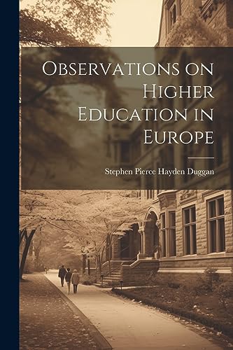 Stock image for Observations on Higher Education in Europe for sale by PBShop.store US