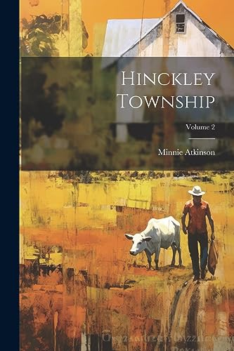 Stock image for Hinckley Township; Volume 2 for sale by PBShop.store US