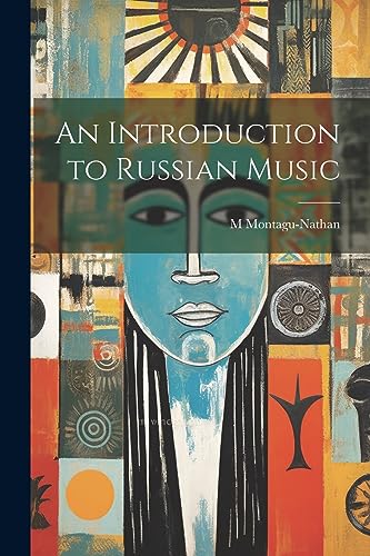 Stock image for An An Introduction to Russian Music for sale by PBShop.store US