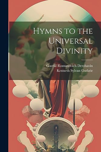 Beispielbild fr Hymns to the Universal Divinity zum Verkauf von PBShop.store US