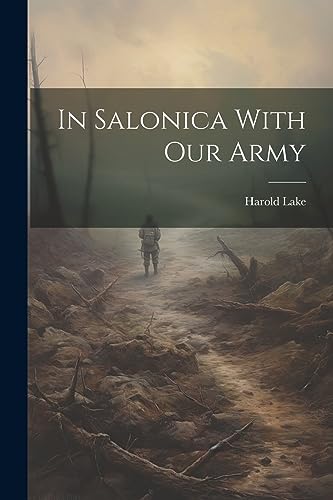 Stock image for In Salonica With our Army for sale by PBShop.store US