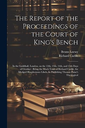 Stock image for The The Report of the Proceedings of the Court of King's Bench for sale by PBShop.store US