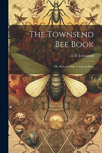 Imagen de archivo de The The Townsend bee Book a la venta por PBShop.store US