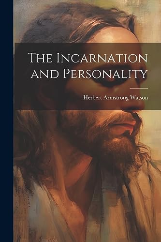 Stock image for The The Incarnation and Personality for sale by PBShop.store US