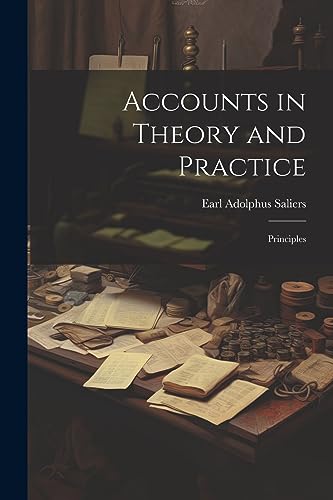 Stock image for Accounts in Theory and Practice; Principles for sale by PBShop.store US