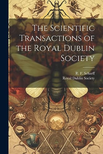 Imagen de archivo de The The Scientific Transactions of the Royal Dublin Society a la venta por PBShop.store US