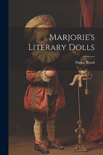Stock image for Marjorie's Literary Dolls for sale by PBShop.store US