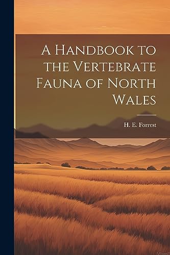 9781021418715: A Handbook to the Vertebrate Fauna of North Wales
