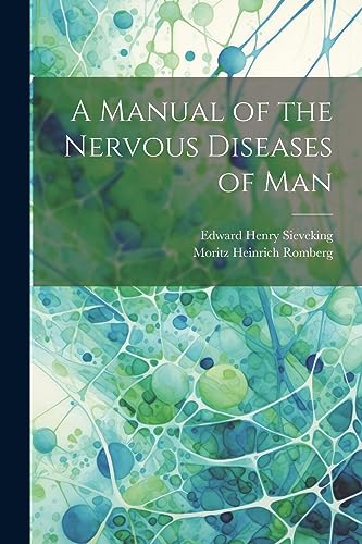 Stock image for A A Manual of the Nervous Diseases of Man for sale by PBShop.store US