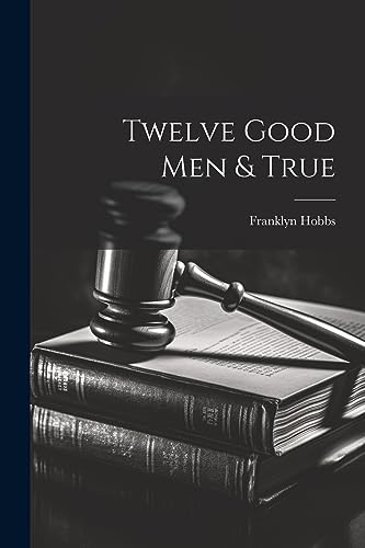 Stock image for Twelve Good Men and True for sale by PBShop.store US