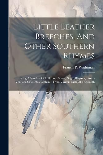 Stock image for Little Leather Breeches, And Other Southern Rhymes for sale by PBShop.store US