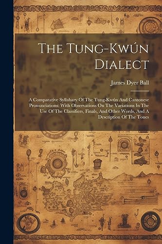 Stock image for The The Tung-kw?n Dialect for sale by PBShop.store US