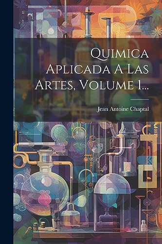 Beispielbild fr Quimica Aplicada A Las Artes, Volume 1. zum Verkauf von PBShop.store US