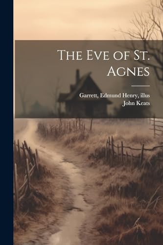 Stock image for The The eve of St. Agnes for sale by PBShop.store US