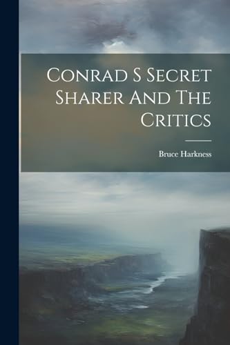 Imagen de archivo de Conrad S Secret Sharer And The Critics a la venta por Ria Christie Collections