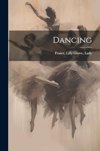 Imagen de archivo de Dancing a la venta por PBShop.store US